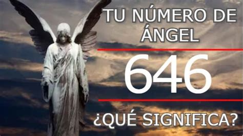 646 significado espiritual|Descubre el significado espiritual detrás del número 646 y su mensaje.